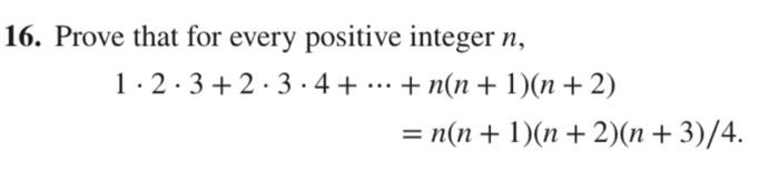 Solved 16. Prove that for every positive integer n, | Chegg.com