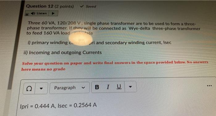 Solved Question 12 2 Points Seved Linten Three 60 Va Chegg Com