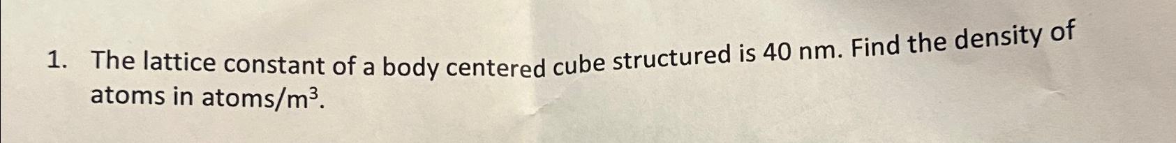 Solved The Lattice Constant Of A Body Centered Cube | Chegg.com