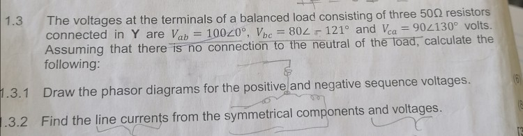 Solved 1.3 The voltages at the terminals of a balanced load | Chegg.com
