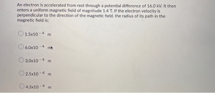 Solved An electron is accelerated from rest through a | Chegg.com