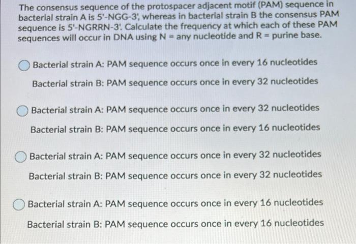 Solved The Consensus Sequence Of The Protospacer Adjacent | Chegg.com