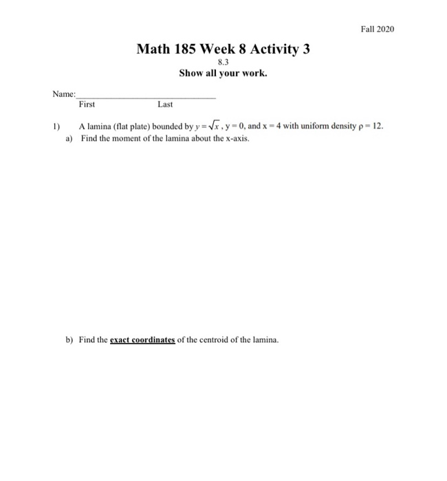 Solved Fall 2020 Math 185 Week 8 Activity 3 8.3 Show all | Chegg.com