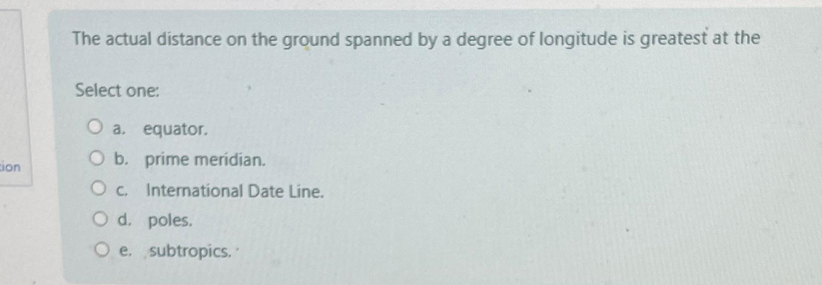 solved-the-actual-distance-on-the-ground-spanned-by-a-degree-chegg