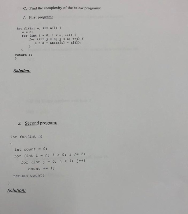 Solved C. Find the complexity of the below programs: 1. | Chegg.com