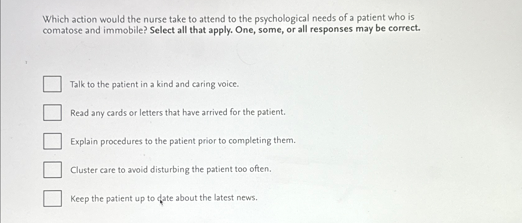 Solved Which action would the nurse take to attend to the | Chegg.com