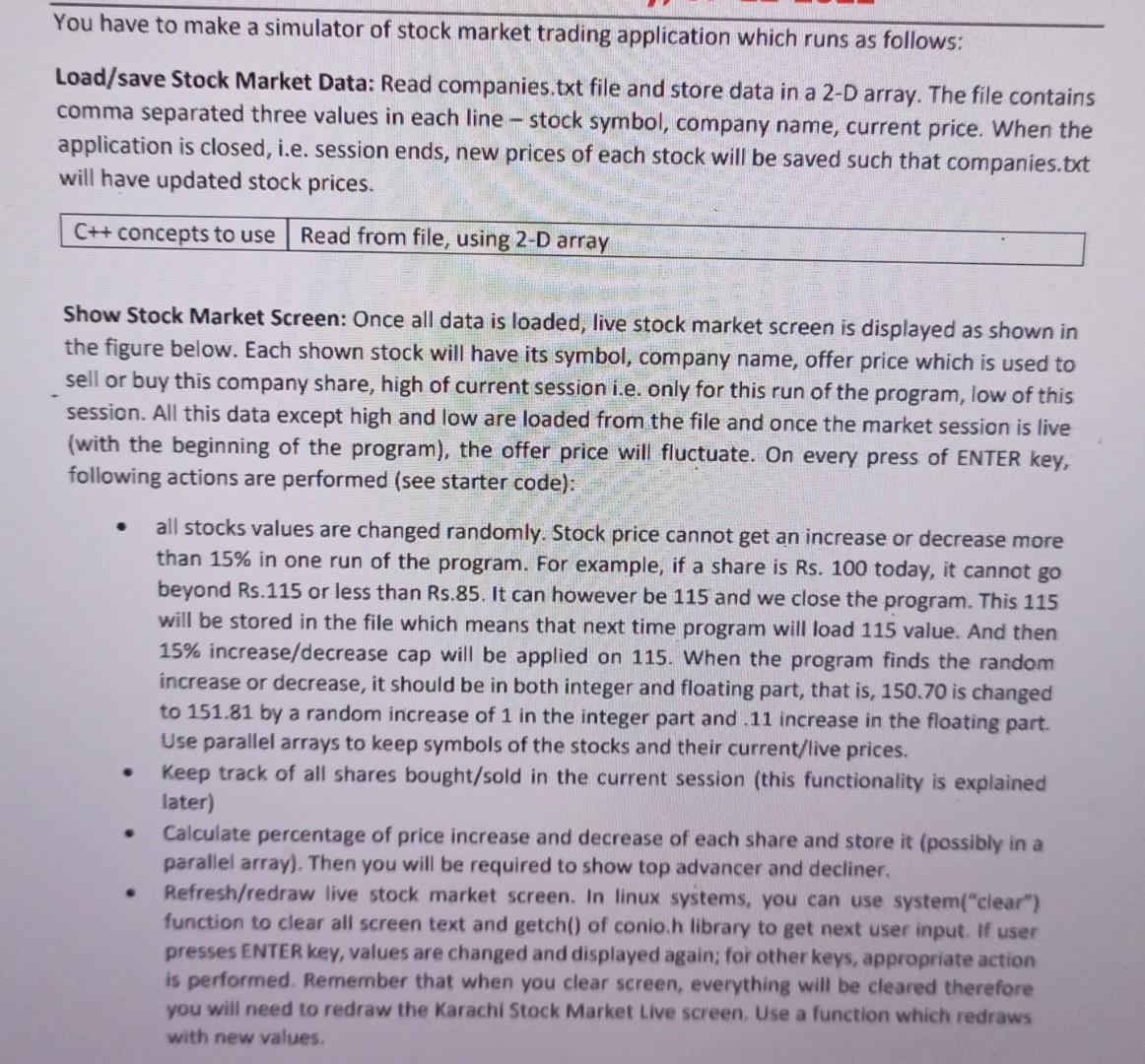 Solved You have to make a simulator of stock market trading | Chegg.com