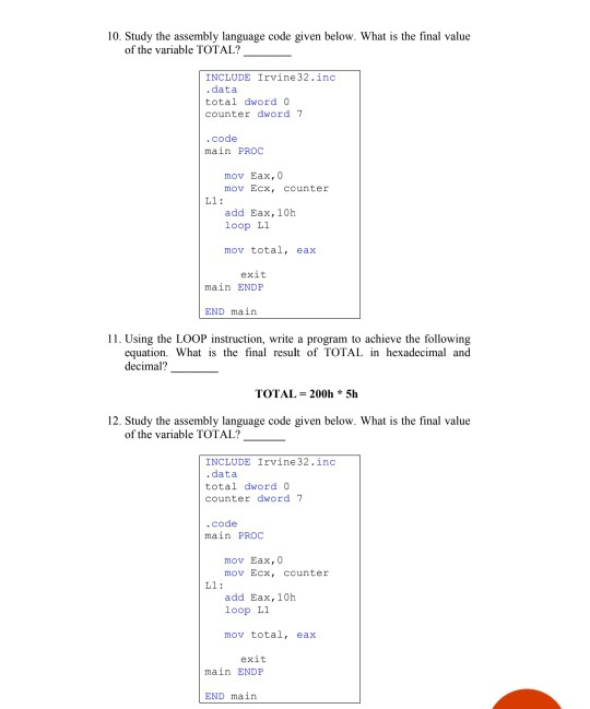 Solved 10. Study the assembly language code given below. | Chegg.com