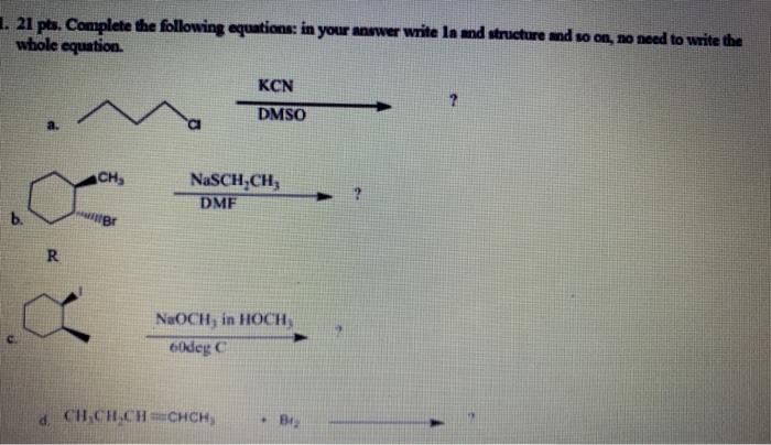 Solved 1. 21 pts. Complete the following equations in your | Chegg.com