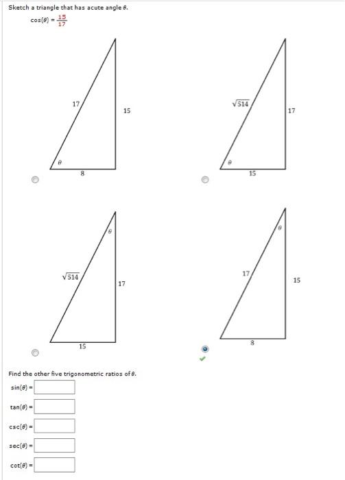 Sketch A Triangle That Has Acute Angle 8 Cos 9 17 Chegg Com