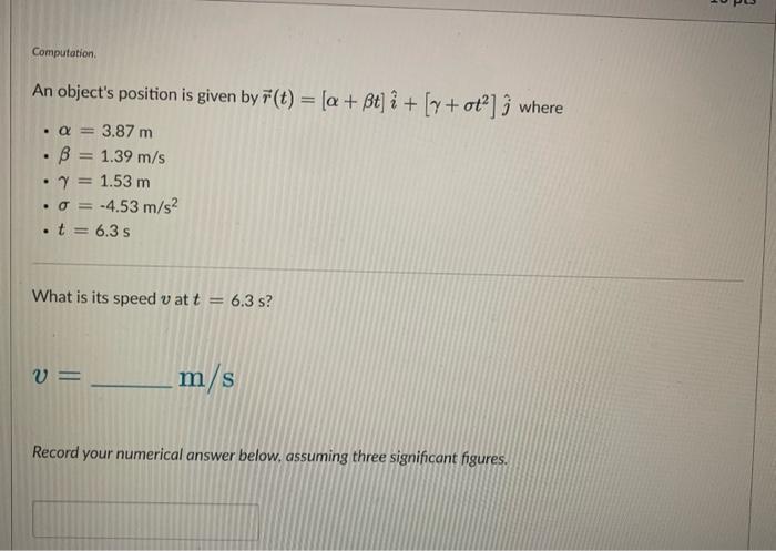 Solved An object's position is given by | Chegg.com