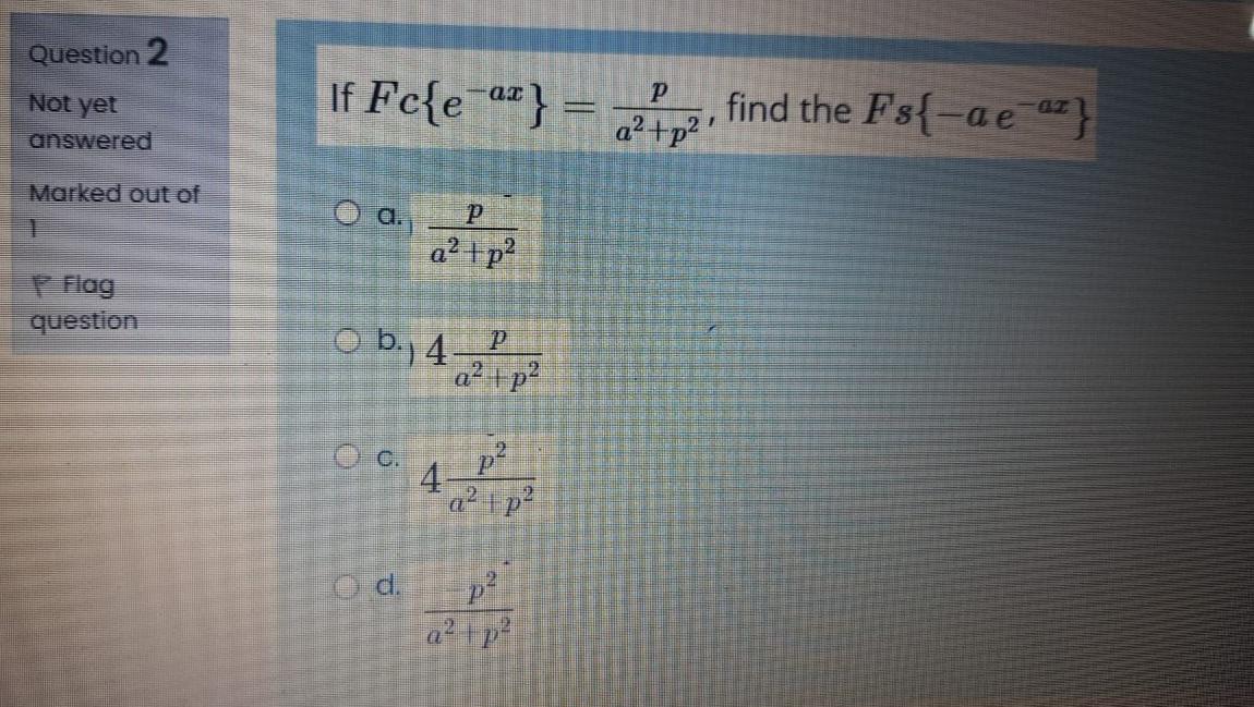 Question 2 Not Yet If Fc E At 22 1p3 Find The Chegg Com