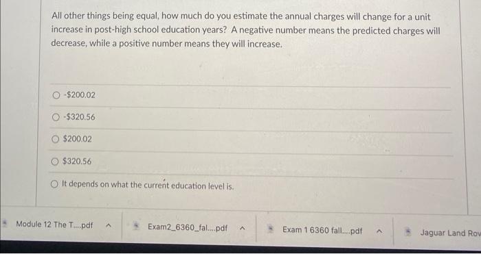 Solved All other things being equal, how much do you | Chegg.com