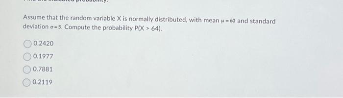 Solved Assume that the random variable X is normally | Chegg.com