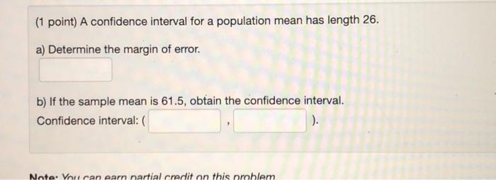 Solved (1 point) A confidence interval for a population mean | Chegg.com