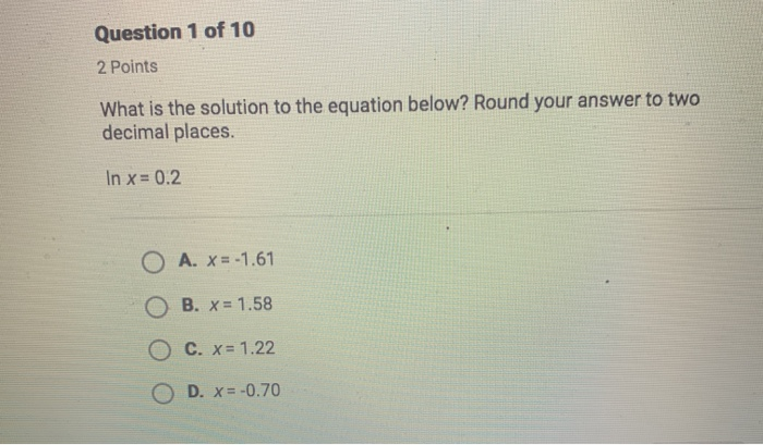Solved Question 1 of 10 2 Points What is the solution to the | Chegg.com