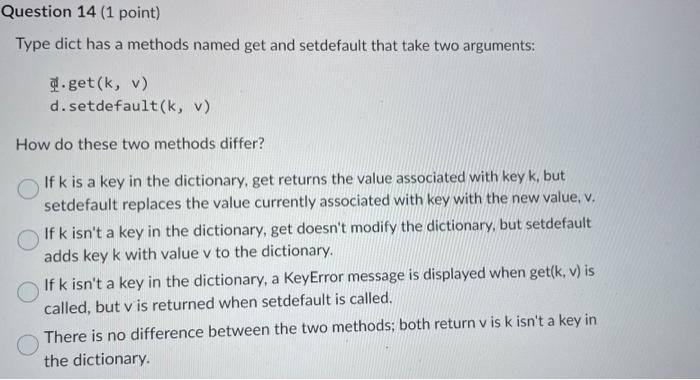 solved-type-dict-has-a-methods-named-get-and-setdefault-that-chegg