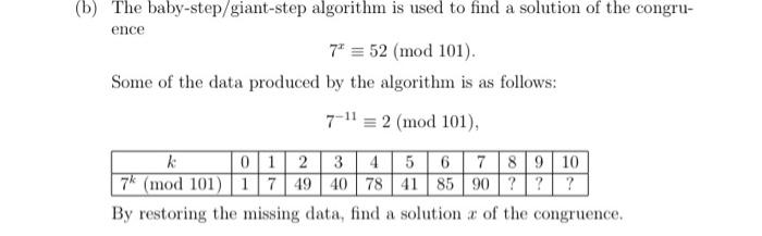 Solved (b) The baby-step/giant-step algorithm is used to | Chegg.com