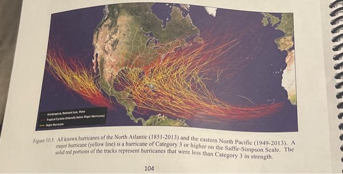 Solved Figures 10.6 And 10.7 Show The Tracks Of Hurricane | Chegg.com