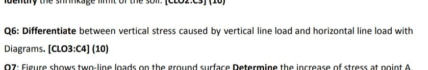 Solved Q6: Differentiate between vertical stress caused by | Chegg.com