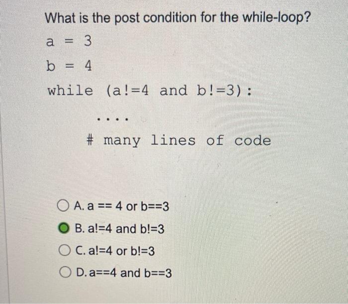 Solved What is the post condition for the while-loop? - 3 a | Chegg.com