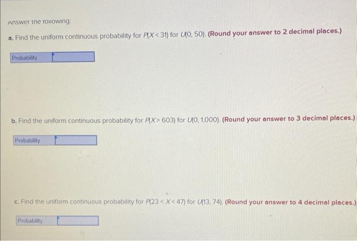 Solved Answer the Tollowing: a. Find the uniform continuous | Chegg.com