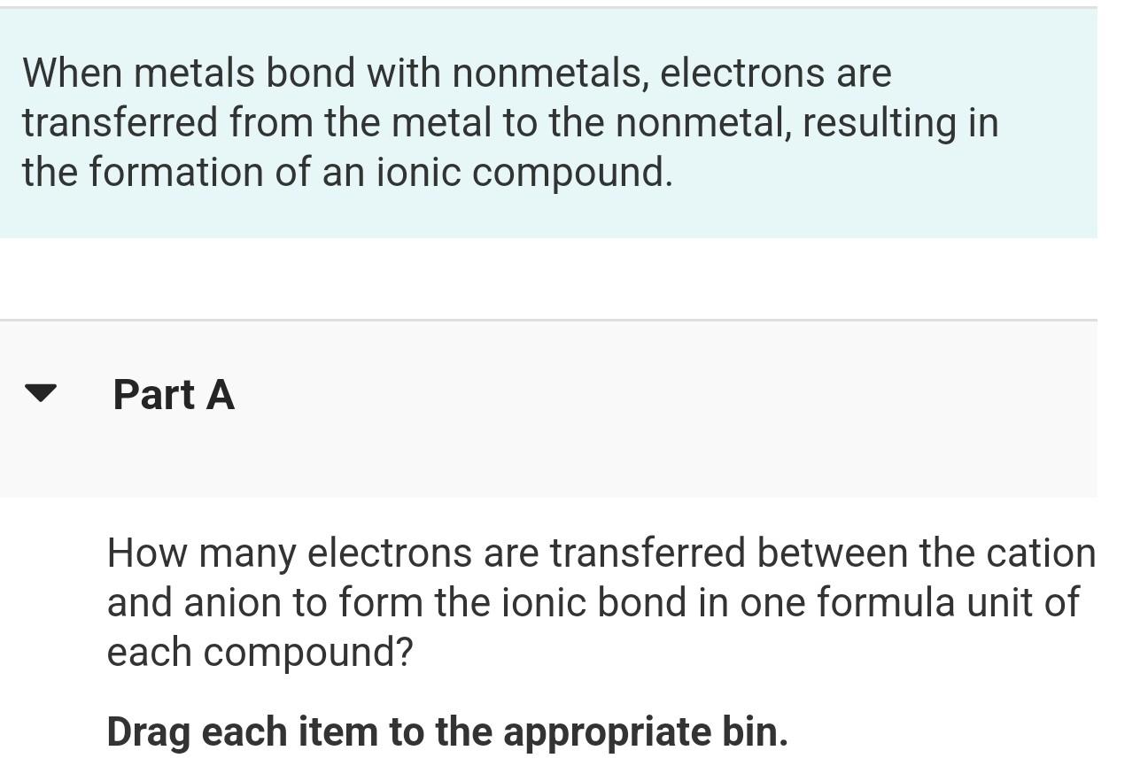 solved-when-metals-bond-with-nonmetals-electrons-are-chegg