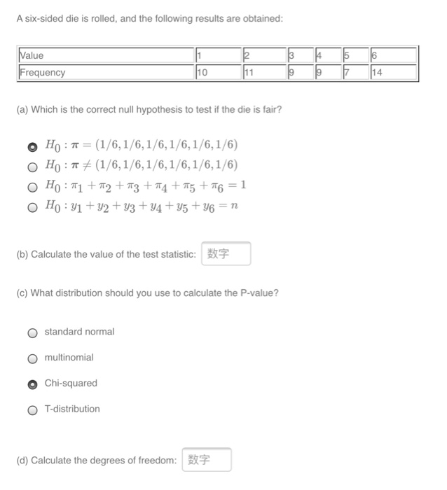 Solved A Six Sided Die Is Rolled And The Following Results Chegg Com