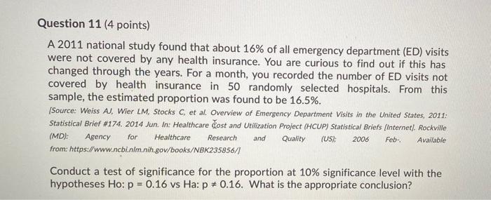 Solved Question 11 (4 points) A 2011 national study found