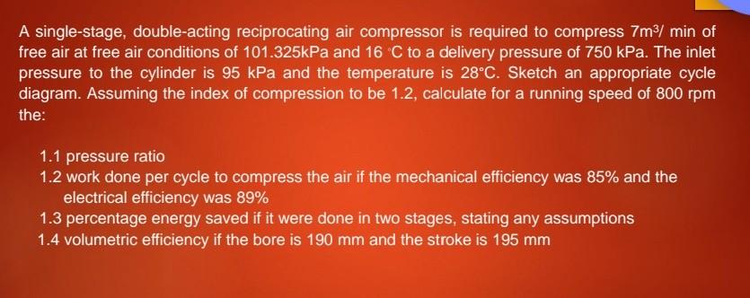 Solved A Single-stage, Double-acting Reciprocating Air | Chegg.com