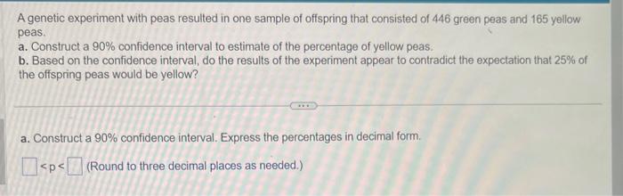 Solved A genetic experiment with peas resulted in one sample | Chegg.com