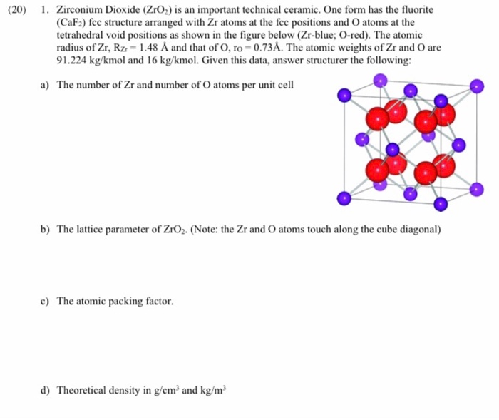 Solved (20) 1. Zirconium Dioxide (zro2) Is An Important 