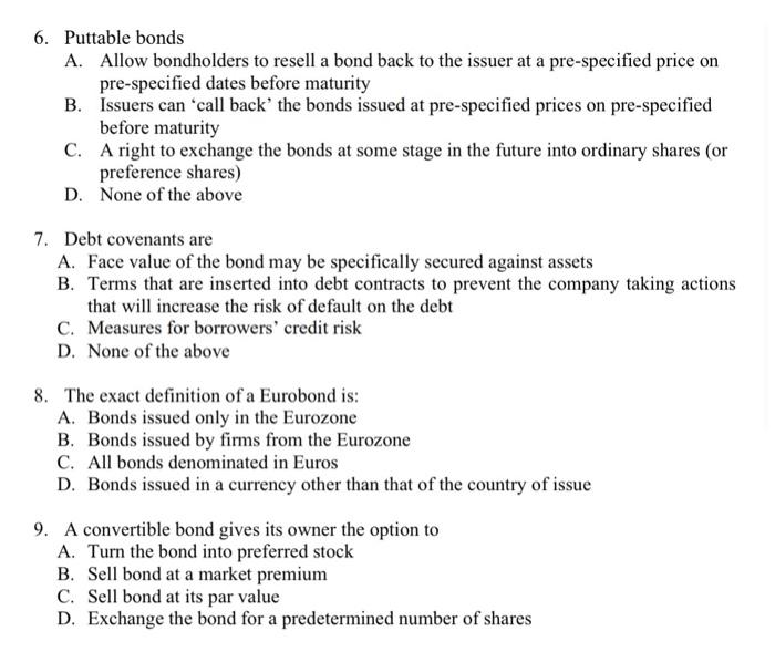 Solved 6. Puttable bonds A. Allow bondholders to resell a | Chegg.com