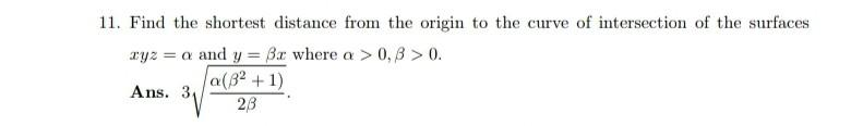 Solved 11. Find the shortest distance from the origin to the | Chegg.com