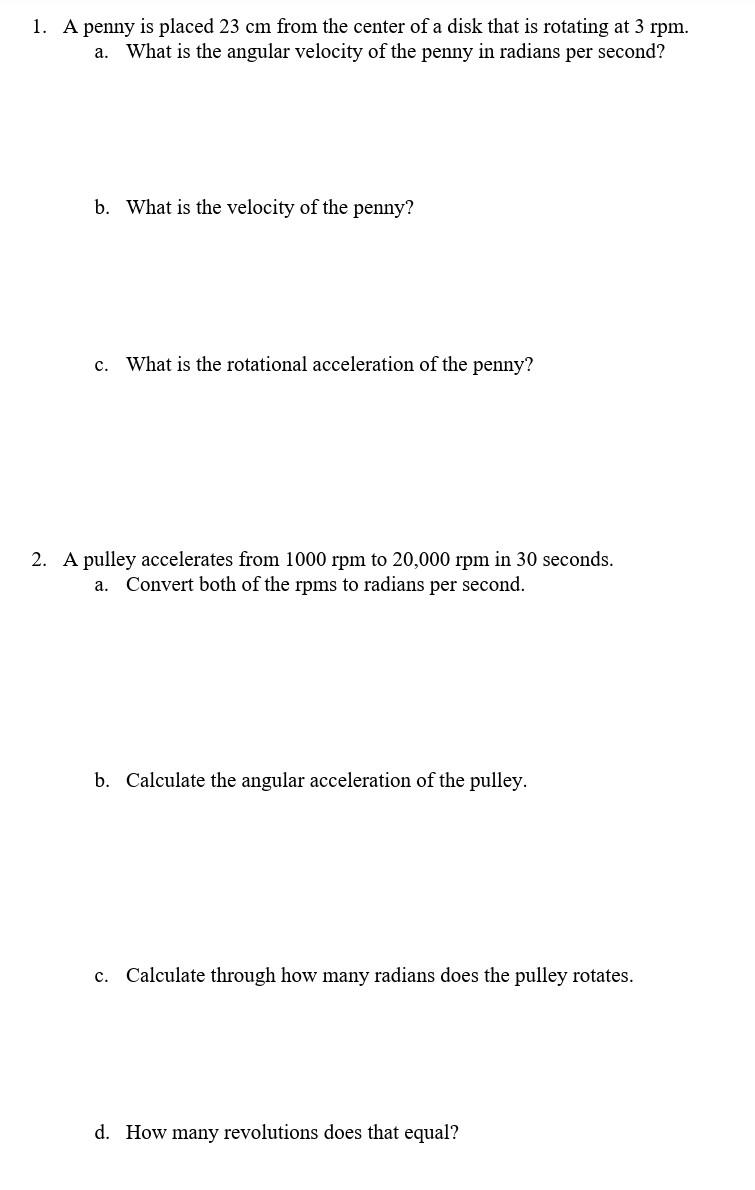 Solved 1. A penny is placed 23 cm from the center of a disk | Chegg.com