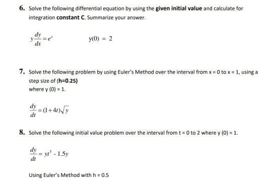 Solved 6. Solve the following differential equation by using | Chegg.com