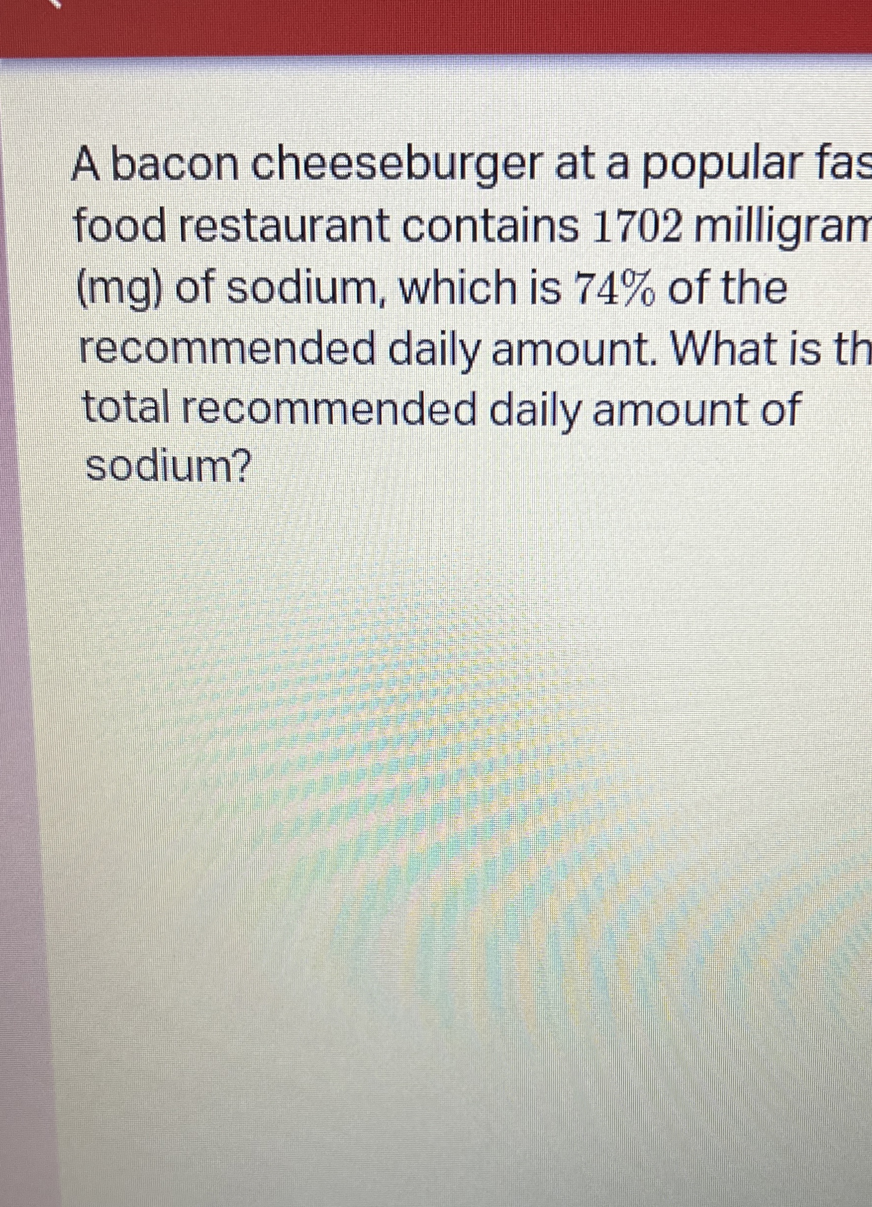 Solved A bacon cheeseburger at a popular fat food restaurant