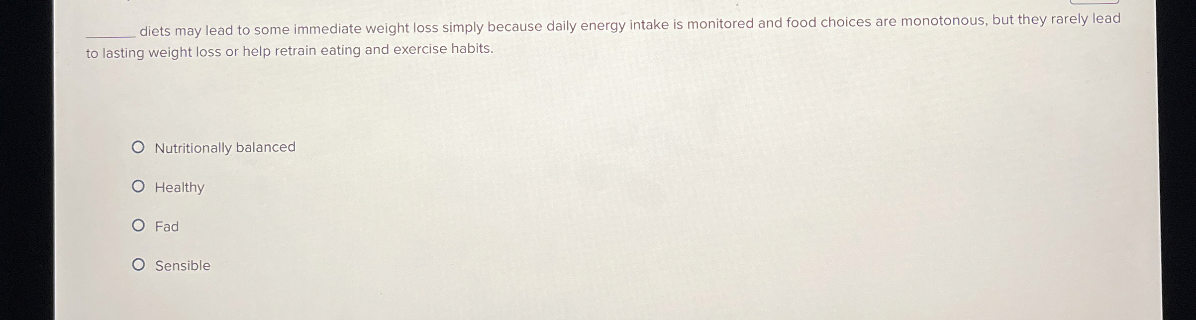Solved q, ﻿diets may lead to some immediate weight loss