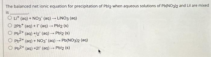 Solved The balanced net ionic equation for precipitation of | Chegg.com