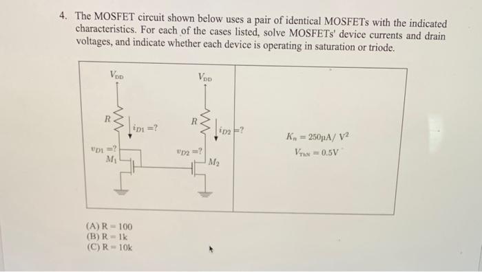 Solved 4. The MOSFET Circuit Shown Below Uses A Pair Of | Chegg.com