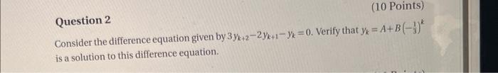 Solved Question 2 Consider the difference equation given by | Chegg.com