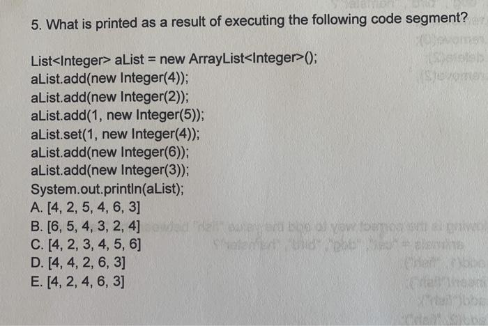 Solved 5 What Is Printed As A Result Of Executing The