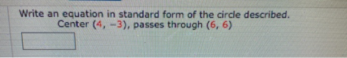 Write an equation in standard form of the circle | Chegg.com