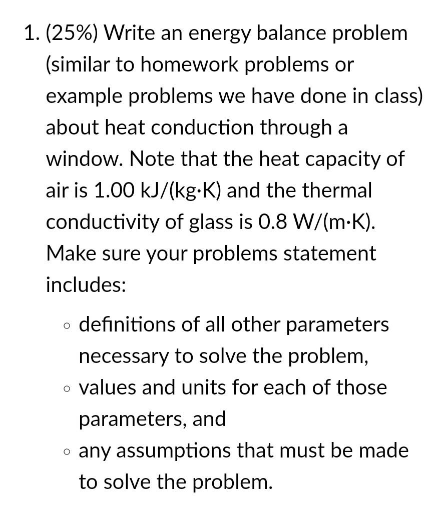 Solved 1. (25%) Write an energy balance problem (similar to | Chegg.com