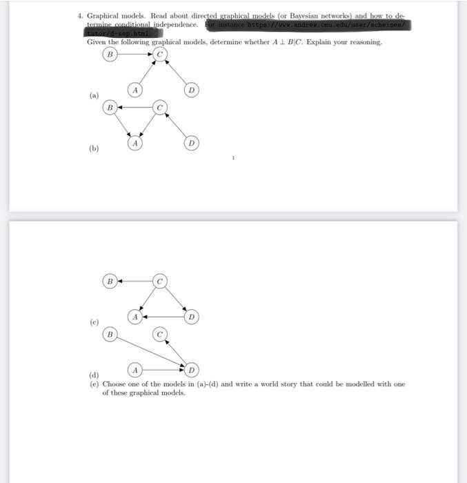 Solved 4. Graphical models. Read about directed graphical | Chegg.com