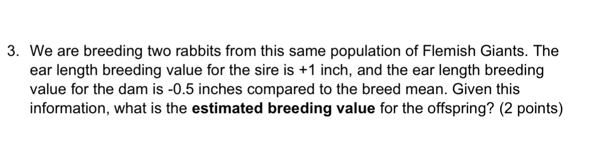 Solved We are breeding two rabbits from this same population | Chegg.com