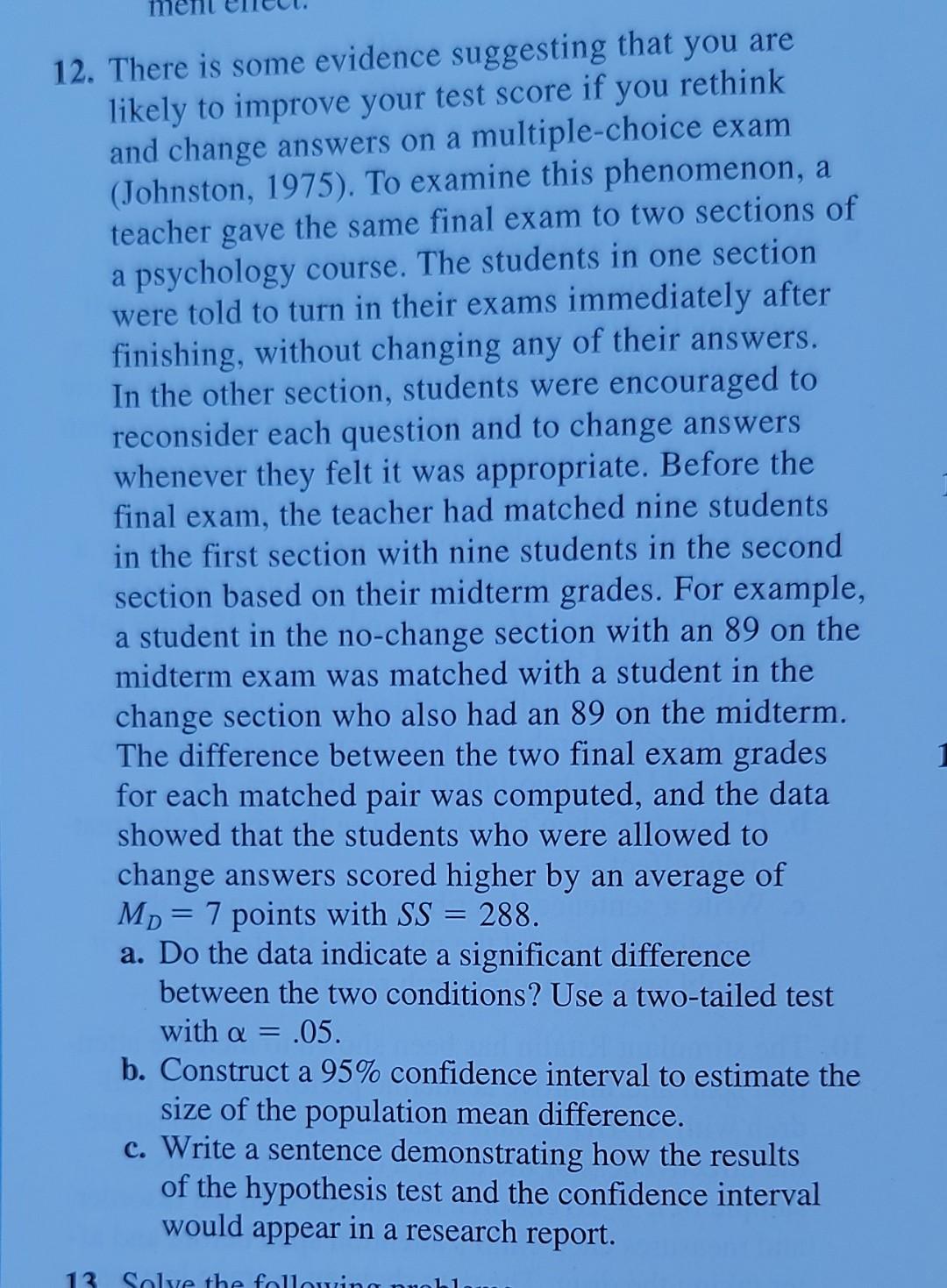 Solved 2. There Is Some Evidence Suggesting That You Are | Chegg.com