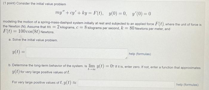 Solved (1 point) Consider the initial value problem | Chegg.com