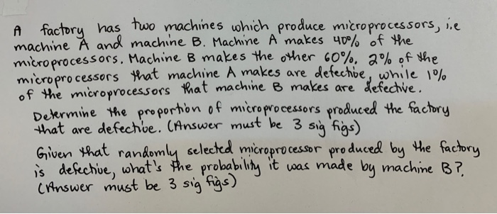 Solved A Factory Has Two Machines Which Produce | Chegg.com