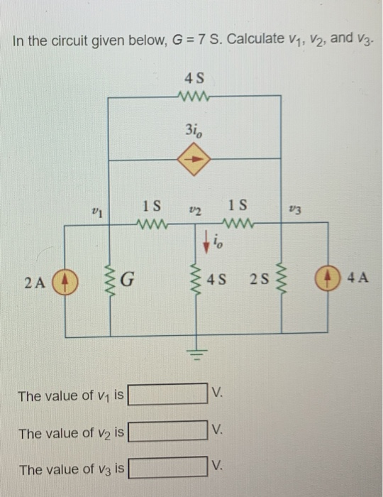 Solved In the circuit given below, G = 7 S. Calculate V1, | Chegg.com